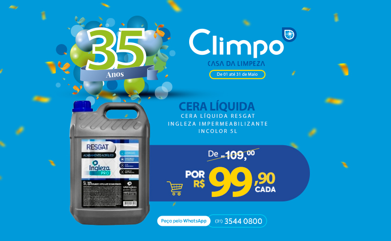 Ofertas 35 anos Climpo Oferta 16-  Cera líquida