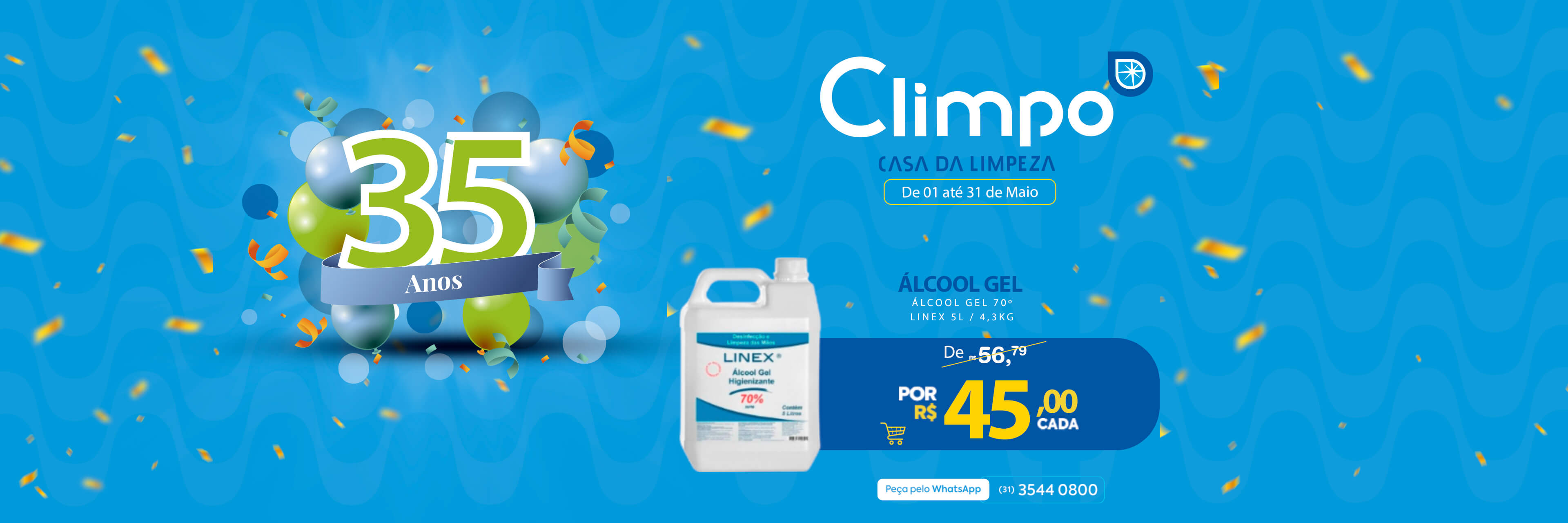 Banner Ofertas de Aniversário Climpo Lençol branco bob seccar 15