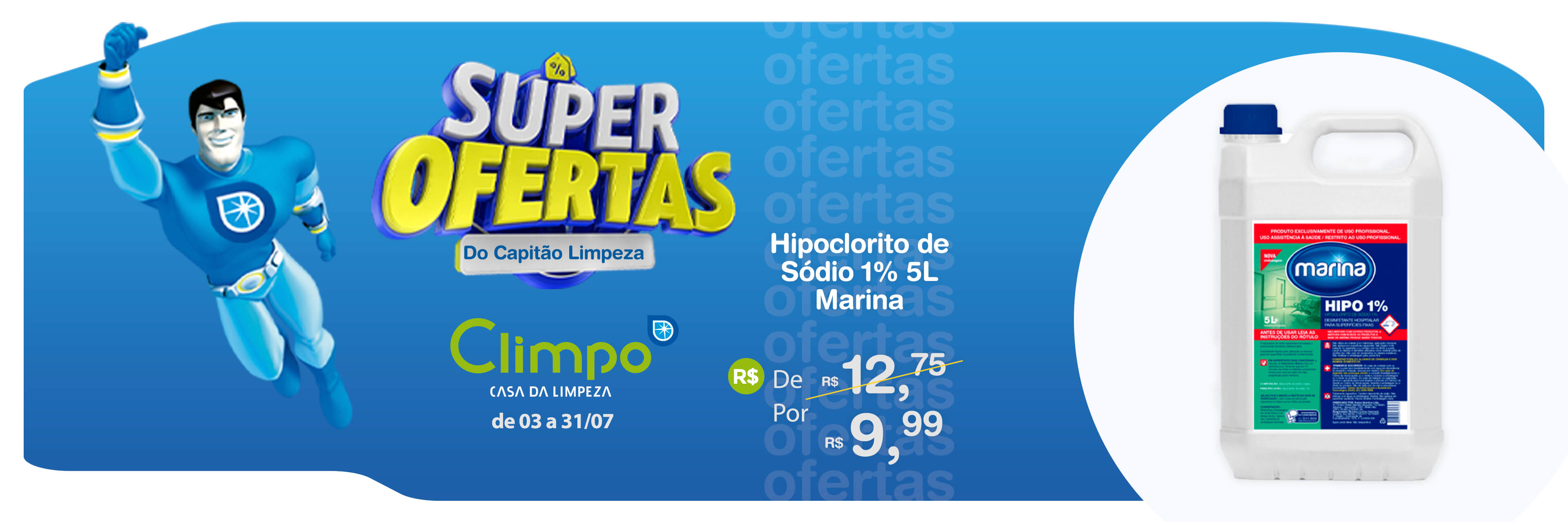 Banner Super Ofertas do Capitão Limpeza Hipoclorito de sodio 05