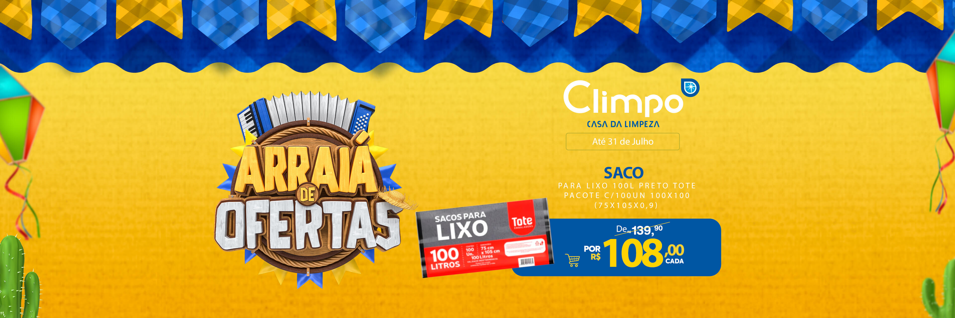 Arraiá de Ofertas 07- Saco p/lixo tote